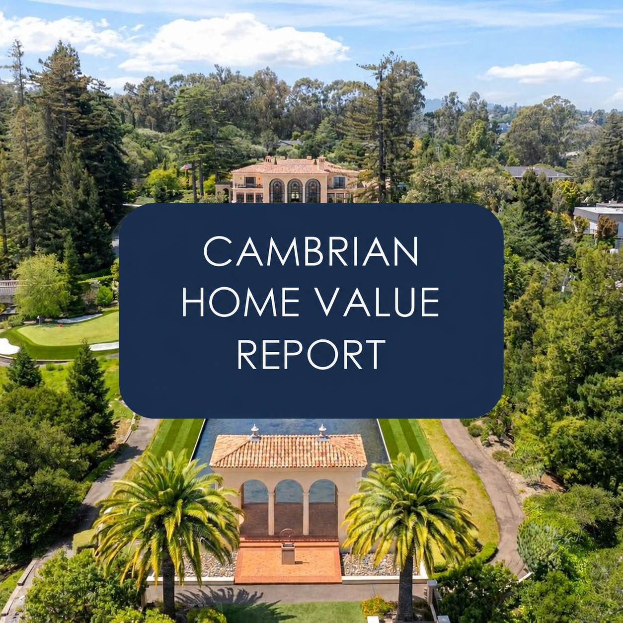 Cambrian Home Value Report