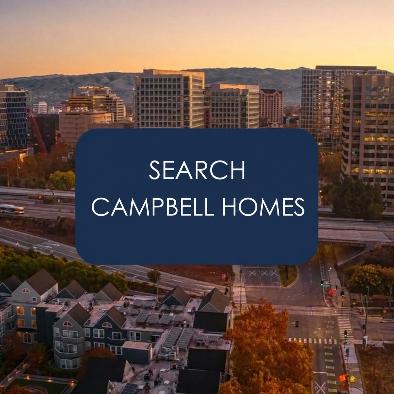 Search Campbell Homes