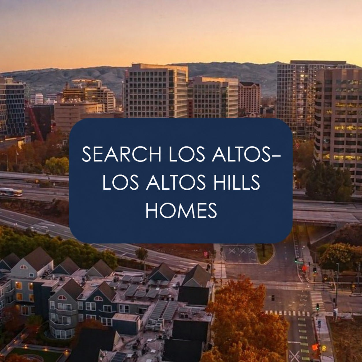 Search Los Altos&ndash;Los Altos Hills Homes