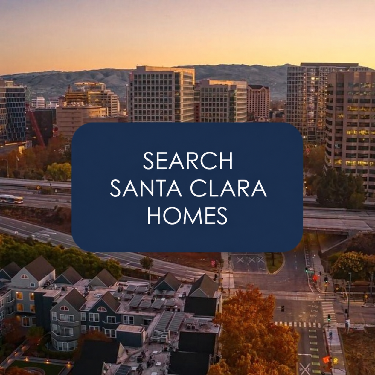 Search Santa Clara Homes